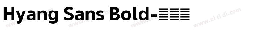 Hyang Sans Bold字体转换